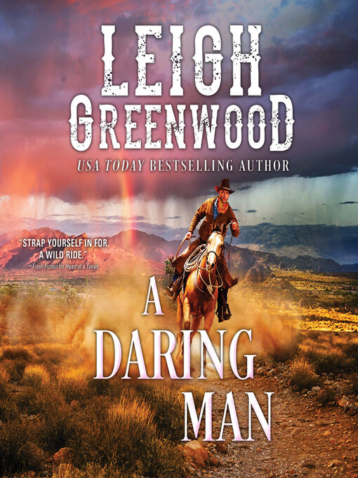 Title details for A Daring Man by Leigh Greenwood - Available